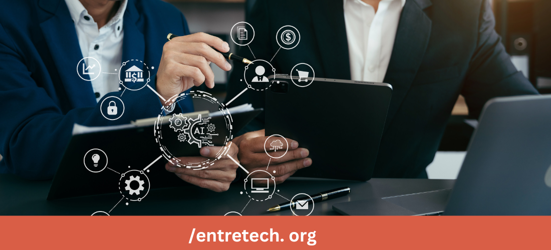 Exploring the Intersection of Technology and Entrepreneurship: A Deep Dive into EntreTech